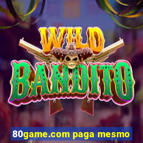 80game.com paga mesmo